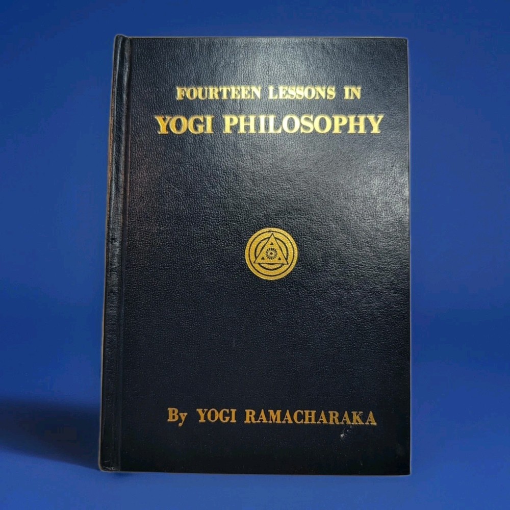 Fourteen Lessons in Yogi Philosophy by Yogi Ramacharaka Yogi Publication