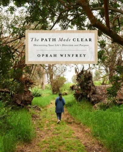 The Path Made Clear: Discovering Your Life’s Direction and Purpose – GOOD