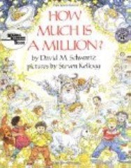 How Much Is a Million?: A Fun Classic Picture Book About Math and Multicolor
