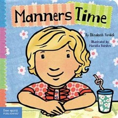 Manners Time (Toddler Tools) – Board book By Verdick, Elizabeth – GOOD