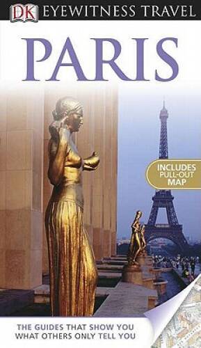 Paris (Eyewitness Travel Guides) – Paperback – VERY GOOD