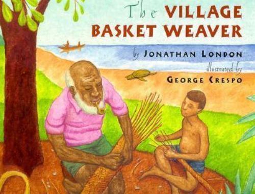 The Village Basket Weaver – 0525453148, Jonathan London, hardcover
