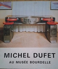 Michel DUFET au Musee Bourdelle – Catalog 1984 ,French Modernism Softcover