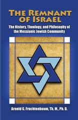 The Remnant of Israel: The History, Theology, and Philosophy of the Messiani…
