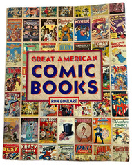 Great American Comic Books by Ron Goulart 2001 HCDJ 344 Pages Very Large Book