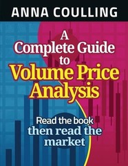 Anna Coulling A Complete Guide To Volume Price Analysis (Paperback) (UK IMPORT)