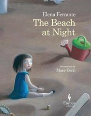 The Beach at Night – Hardcover By Ferrante, Elena – GOOD