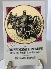 The Confederate Reader: How the South Sa by Richard B. Harwell (1989, Softcover)