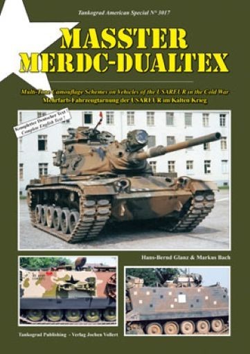 Tankograd 3017 MASSTER – MERDC – DUALTEX Multi-Tone Camouflage Schemes on Vehicl