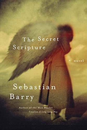 The Secret Scripture – Hardcover By Barry, Sebastian – GOOD