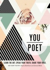 You/Poet: Learn the Art. Speak Your Truth. Share Your Voice. – VERY GOOD