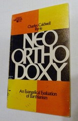 Neoorthodoxy – Charles C. Ryrie – Good – See condition notes