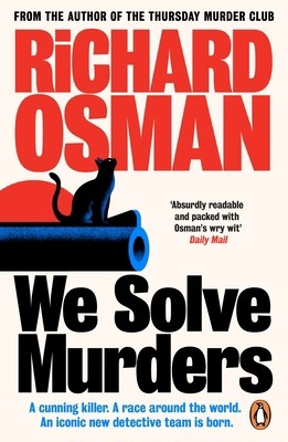 Penguin We Solve Murders. by Richard Osman