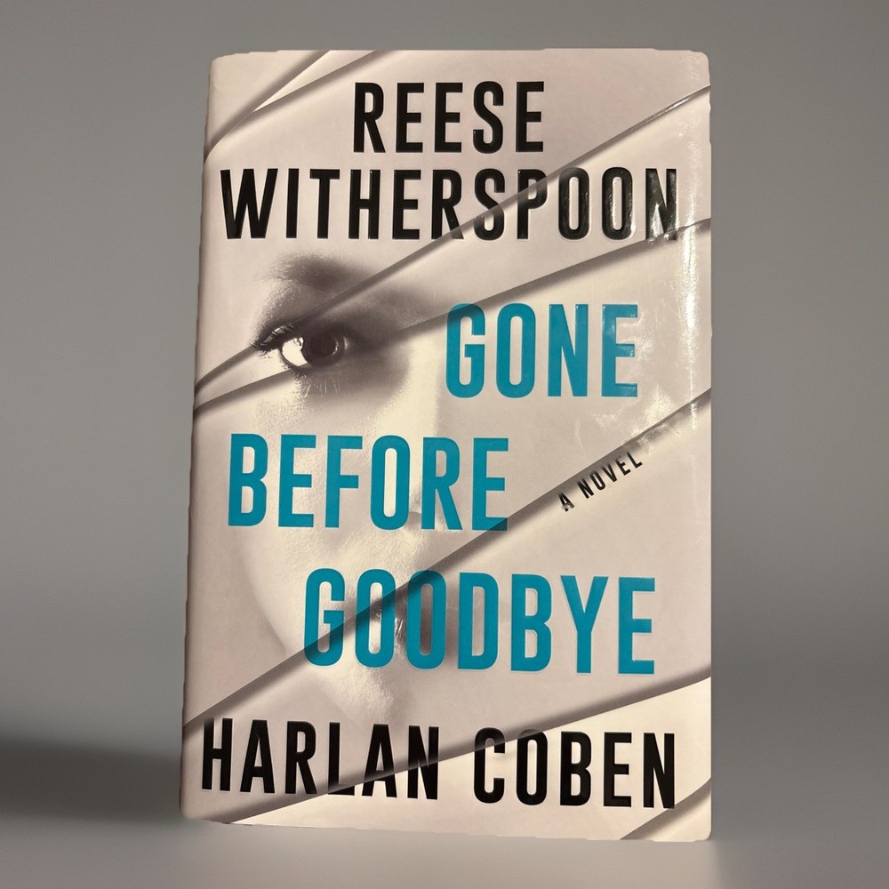 Gone Before Goodbye: A Novel by Reese Witherspoon & Harlan Coben (2025/HC)