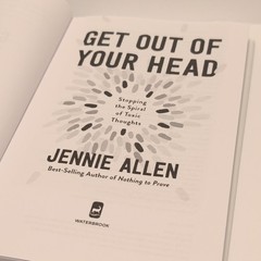 Jennie Allen Get Out of Your Head: Stopping Toxic Thoughts WaterBrook HC 2020