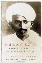 Great Soul : Mahatma Gandhi and His Struggle with India Joseph Le