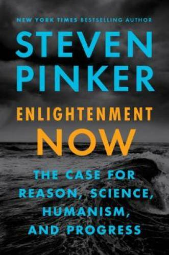 Enlightenment Now: The Case for Reason, Science, Humanism, and Progress – GOOD