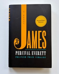 Signed ~ James by Percival Everett First Edition Rare First Printing