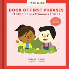 Learn Spanish with Habbi Habbi Book of First Phrases Bilingual Board Bo – GOOD