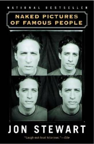 Naked Pictures of Famous People – Hardcover By Stewart, Jon – GOOD