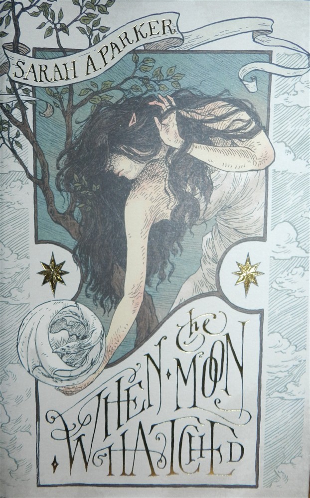 When the Moon Hatched Deluxe Edition Sarah A. Parker The Moonfall Series, Book 1