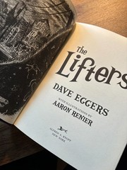 Dave Eggers THE LIFTERS 1st Edition 1st Printing Hardcover NEW