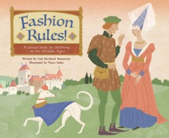 Fashion Rules: A Closer Look at Clothing in the Middle Ages – Hardcover – GOOD