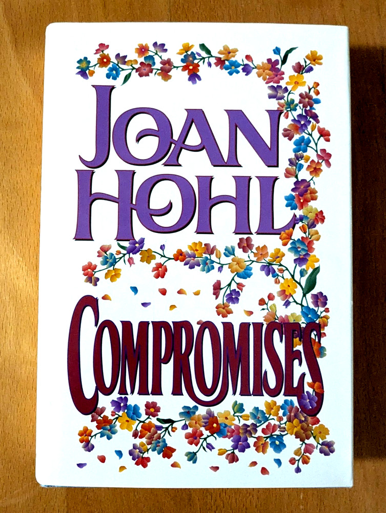 Compromises [Hardback] Joan Hohl 1996 Dust Jacket Romance Fiction