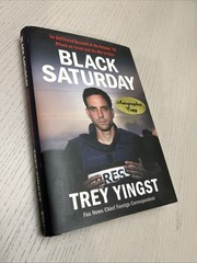 Black Saturday Unfiltered Account of the October 7th Attack on Israel Signed
