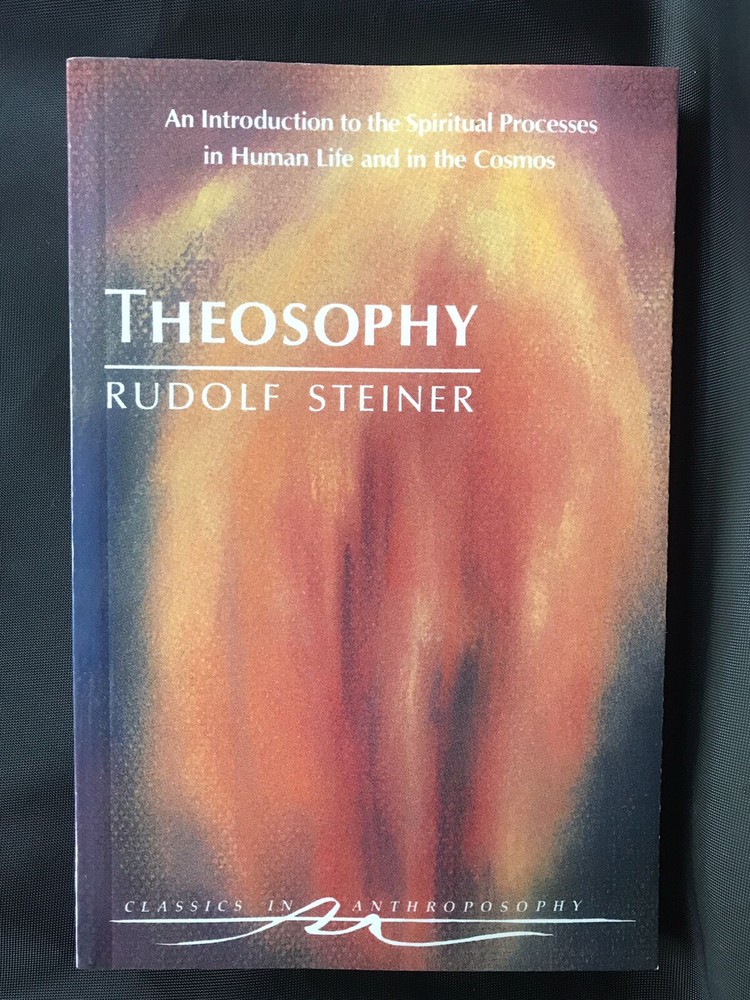 Theosophy By Rudolf Steiner – Anthroposophic Press 2019 – Unread Copy