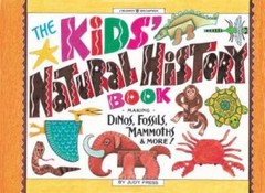 The Kids Natural History Book: Making Dinos, Fossils, Mummies Zul – VERY GOOD