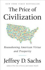 The Price of Civilization: Reawakening American Virtue and Prosperity – GOOD