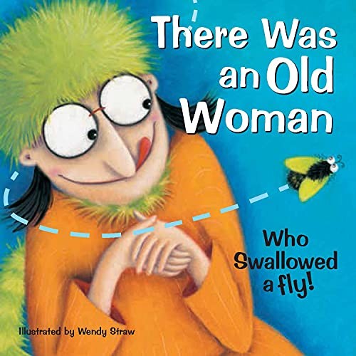 There Was an Old Woman Who Swallowed a Fly (Wendy Straws Nursery Rhyme C – GOOD