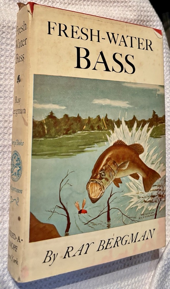 Freshwater bass fishing book Ray Bergman 1954, Illustrated. VG DJ. Stunning art.