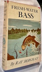 Freshwater bass fishing book Ray Bergman 1954, Illustrated. VG DJ. Stunning art.