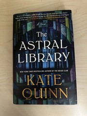 Astral Library (Deluxe Limited Edition) : A Novel by Kate Quinn (2026) New