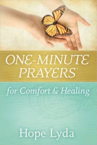 One-Minute Prayers for Comfort and Healing – Hardcover – VERY GOOD