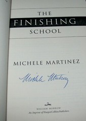 The Finishing School Michele Martinez Signed ARC Uncorrected Proof Morrow 2006