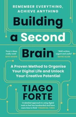 Profile Books Ltd Building a Second Brain A Proven Method to Organise Your…