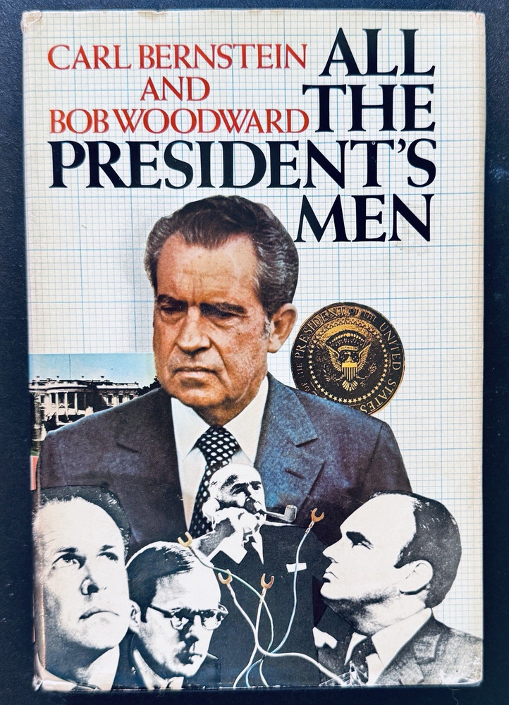 All the President’s Men Bernstein & Woodward Hardcover DJ 1974