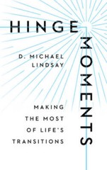 Hinge Moments: Making the Most of Lifes Transitions – Hardcover – VERY GOOD