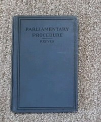 Parliamentary Procedure 1931 by J. Walter Reeves, Hardcover 1st Printing