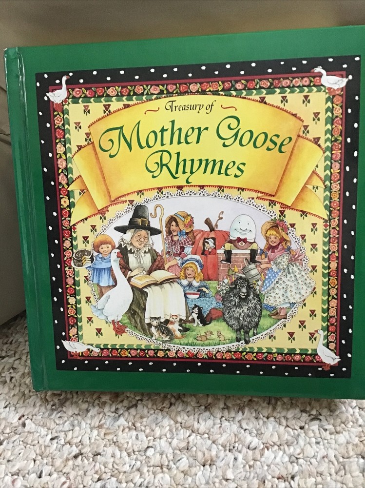 Treasury Of Mother Goose Rhymes Hardcover 1998 & 381 pages! Book