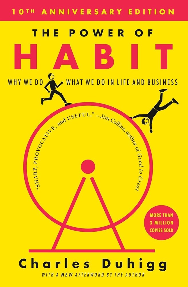 Power of Habit : Why We Do What We Do in Life and Business by Charles Duhigg…