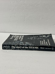 The Story of the Titanic as Told by Its Survivors (1960) Dover Maritime