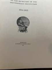 36th Annual Report of the Bureau of American Ethnology to / Secretary 1914-1915