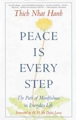 Peace Is Every Step: The Path of – Paperback, by Hanh Thich Nhat – Acceptable