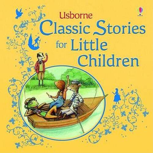 Classic Stories for Little Children – Hardcover By Various – GOOD
