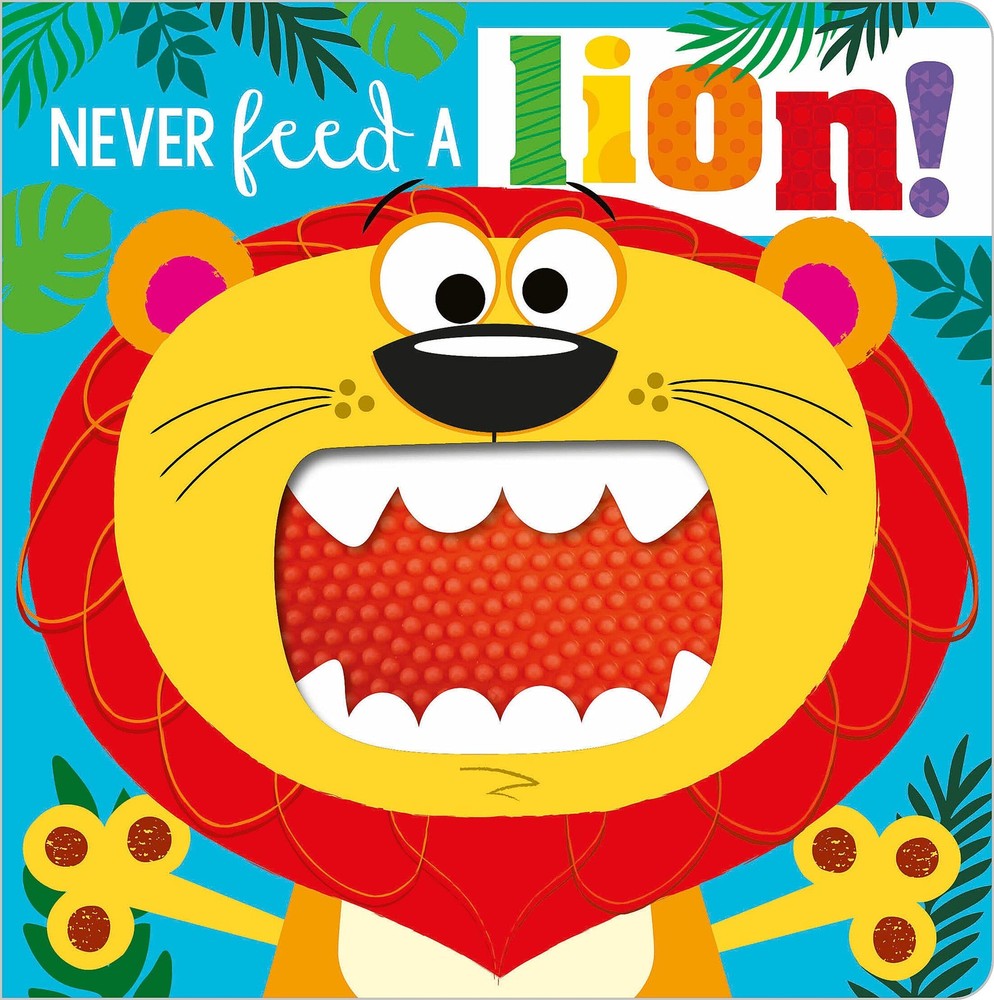 Never Feed a Lion! – board book Greening, Rosie|Lynch, Stuart