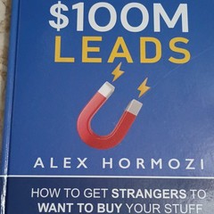 $100M Leads Alex Hormozi Hardcover 2023 Acquisition.com Sales Marketing